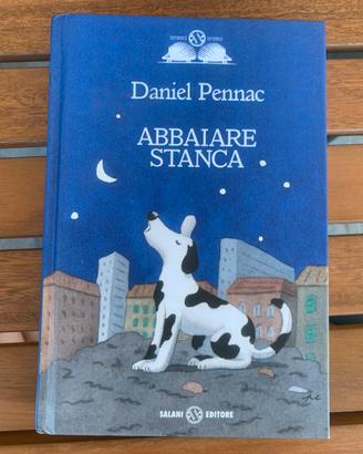 Libro Abbaiare stanca