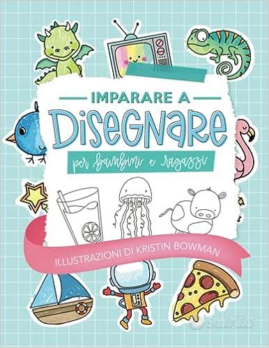 Libro per imparare a disegnare per bambini ragazzi - Libri e Riviste In  vendita a Treviso