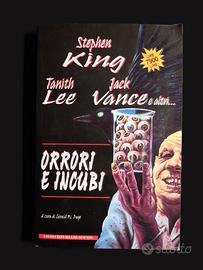 ORRORI E INCUBI STEPHEN KING TANITH LEE JACK VANCE