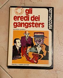 Gli eredi dei gangsters