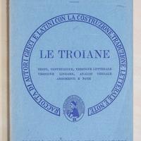 LE TROIANE Euripide - Dante Alighieri - 1980