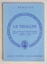 LE TROIANE Euripide - Dante Alighieri - 1980