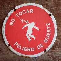 targa smaltata "Pericolo di morte"