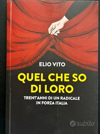 “Quel che so di loro” - Elio Vito