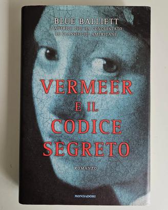 Vermeer e Il Codice Segreto - Mondadori - 2005