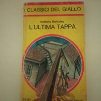 L'ultima tappa - Anthony Berkeley 1979