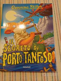 Geronimo Stilton " IL segreto di porto tanfoso "