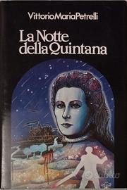 "La Notte della Quintana" Vittorio Maria Petrelli