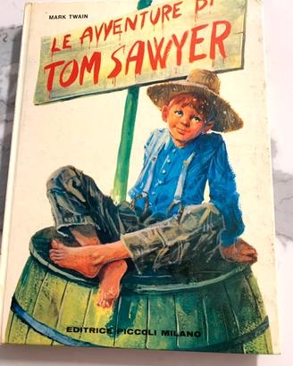 Le avventure di Tom Sawyer - ed. Piccoli