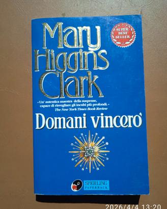Domani vincerò - Mary Higgins Clark - Ed. Sperling