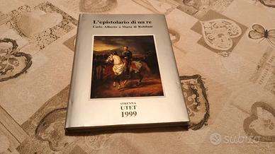 L'epistolario di un re - Carlo Alberto - UTET 1999