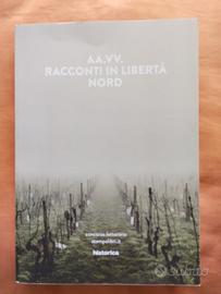 Racconti in libertà. Nord