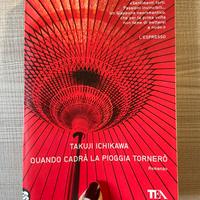 Quando cadrà la pioggia tornerò