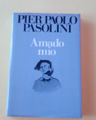 Amado mio di Pier Paolo Pasolini