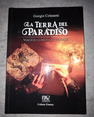 La terra del paradiso - Giorgio Colasanti