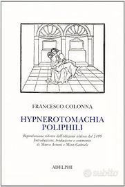 Hypnerotomachia Poliphili (rist. anast. 1499) -