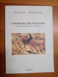 Costruire per sequenze. Libro su costruzioni