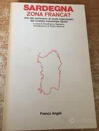 Sardegna zona franca,Franco Angeli