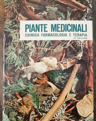 Piante Medicinali. Chimica Farmacologia Terapia