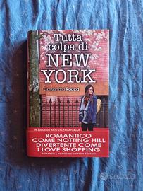 Tutta colpa di New York - Cassandra Rocca