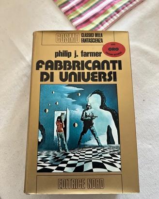 "Fabbricanti di Universi" di Philip j. Farmer