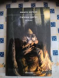 MAURO CORONA - L'ULTIMO SORSO