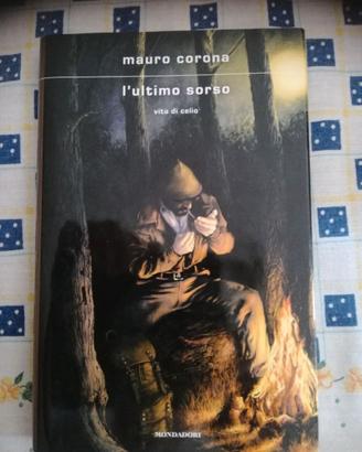 MAURO CORONA - L'ULTIMO SORSO