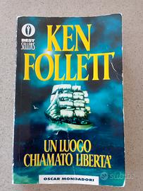Libro un luogo chiamato libertà di Ken Follet