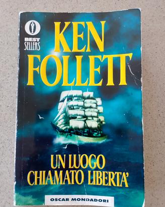 Libro un luogo chiamato libertà di Ken Follet