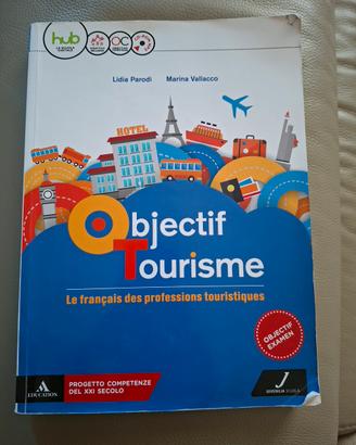 Objectif tourisme + fascicolo per esame