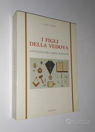 Massoneria / I Figli della Vedova / 1989