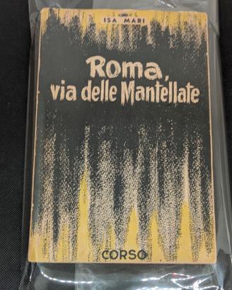 Via delle Mantellate (Nella città l'Inferno) I953