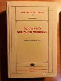 Olio e vino nell'Alto Medioevo - due volumi