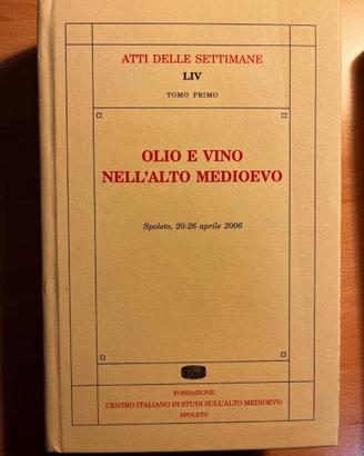 Olio e vino nell'Alto Medioevo - due volumi