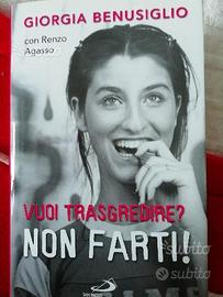 Vuoi trasgredire? Non farti