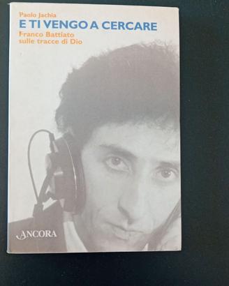 D libro E ti vengo a cercare Battiato sulle traccd