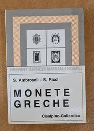 MONETE GRECHE - Reprint Antichi Manuali Hoepli