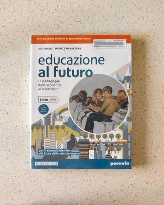Educazione al Futuro (Secondo Biennio) + Ebook
