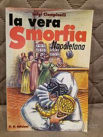 LUIGI CIAMPINELLI - LA VERA SMORFIA NAPOLETANA