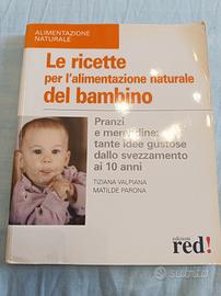 le ricette per l'alimentazione naturale del bambin