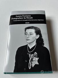 Libro Fontana Fotografare la Shoah Nuovo