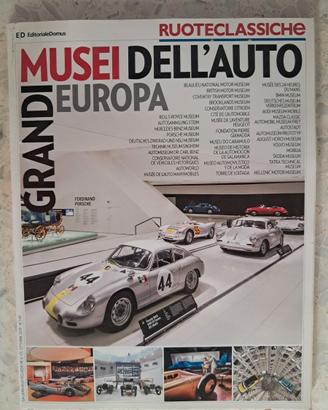 RUOTECLASSICHE Grandi Musei dell'Auto in Europa  T
