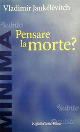 Pensare la morte?