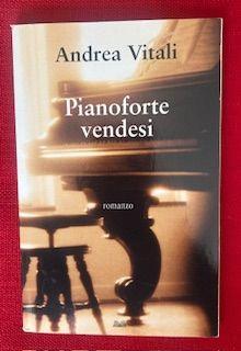 Pianoforte vende-si di Andrea Vitali