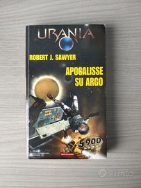 Urania 1369 - Robert Sawyer - Apocalisse su Argo