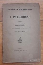 I PARADOSSI di CICERONE - Libro antico 1880 - RARO