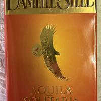 Danielle Steel - Aquila Solitaria