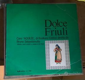 LP DOLCE FRIULI Coro "AQUILEE "