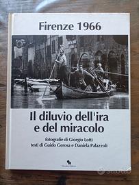 Il diluvio dell'ira e del miracolo - Firenze 1966