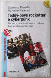 Teddy-boys rockettari e cyberpunk - NUOVO